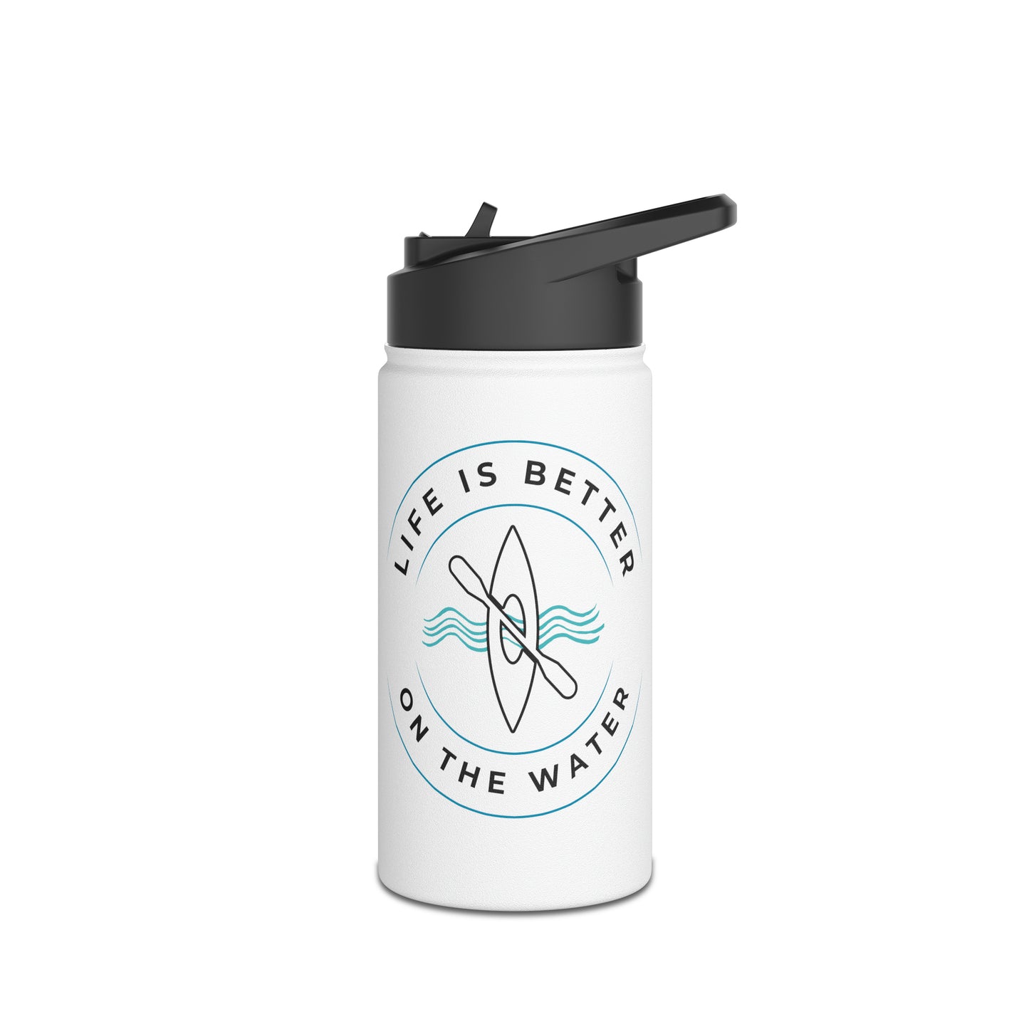 Life Is Better On The Water Kayak Stainless Steel Water Bottle, Standard Lid