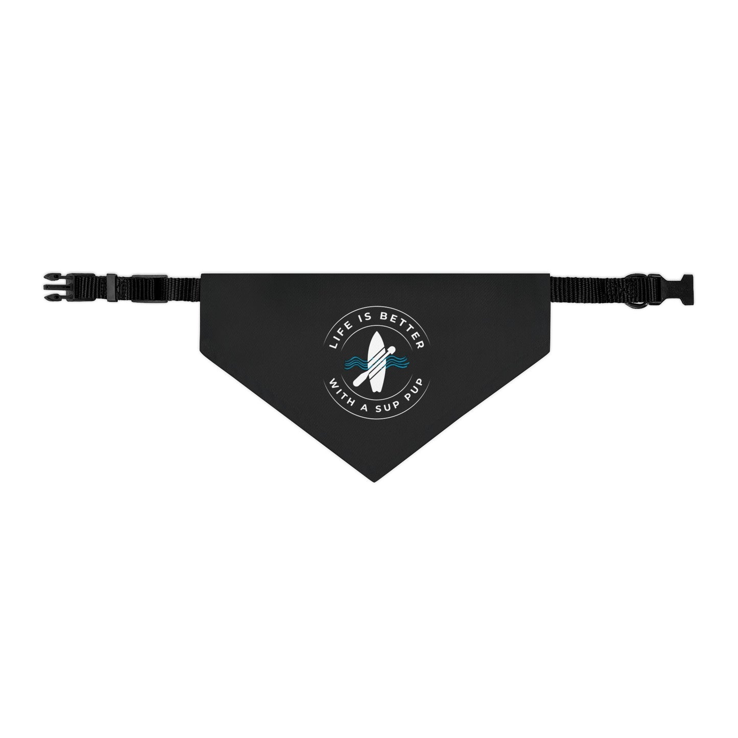 Life Is Better With A SUP Pup Black Bandana Collar