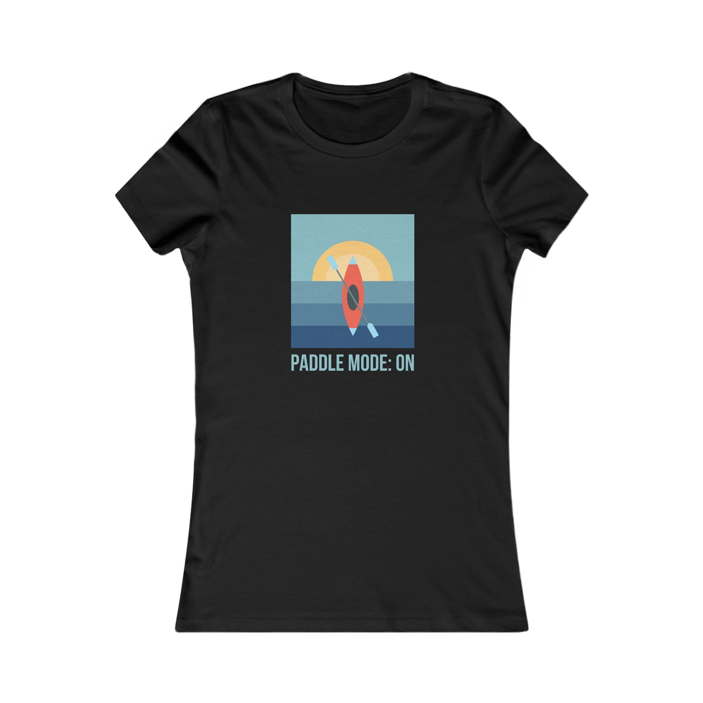 Paddle Mode: On Women's Favorite Tee