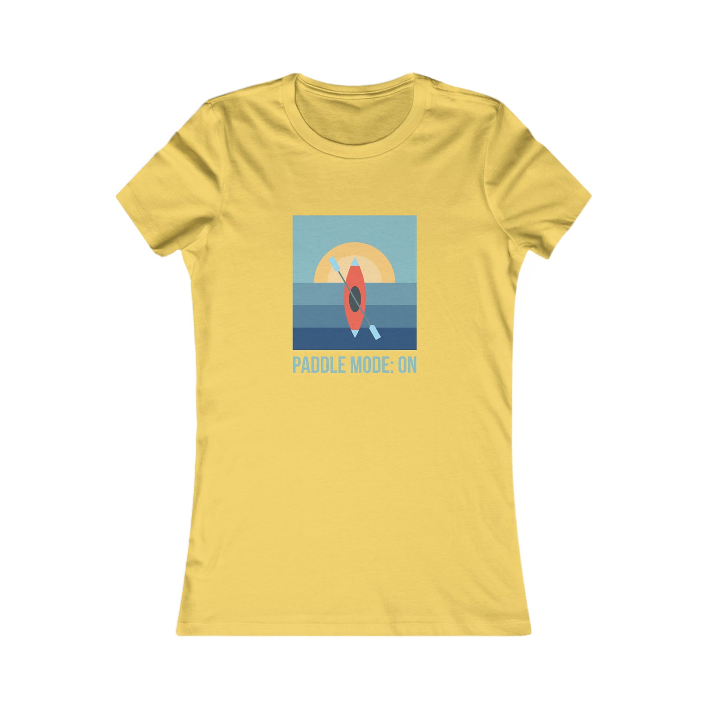 Paddle Mode: On Women's Favorite Tee
