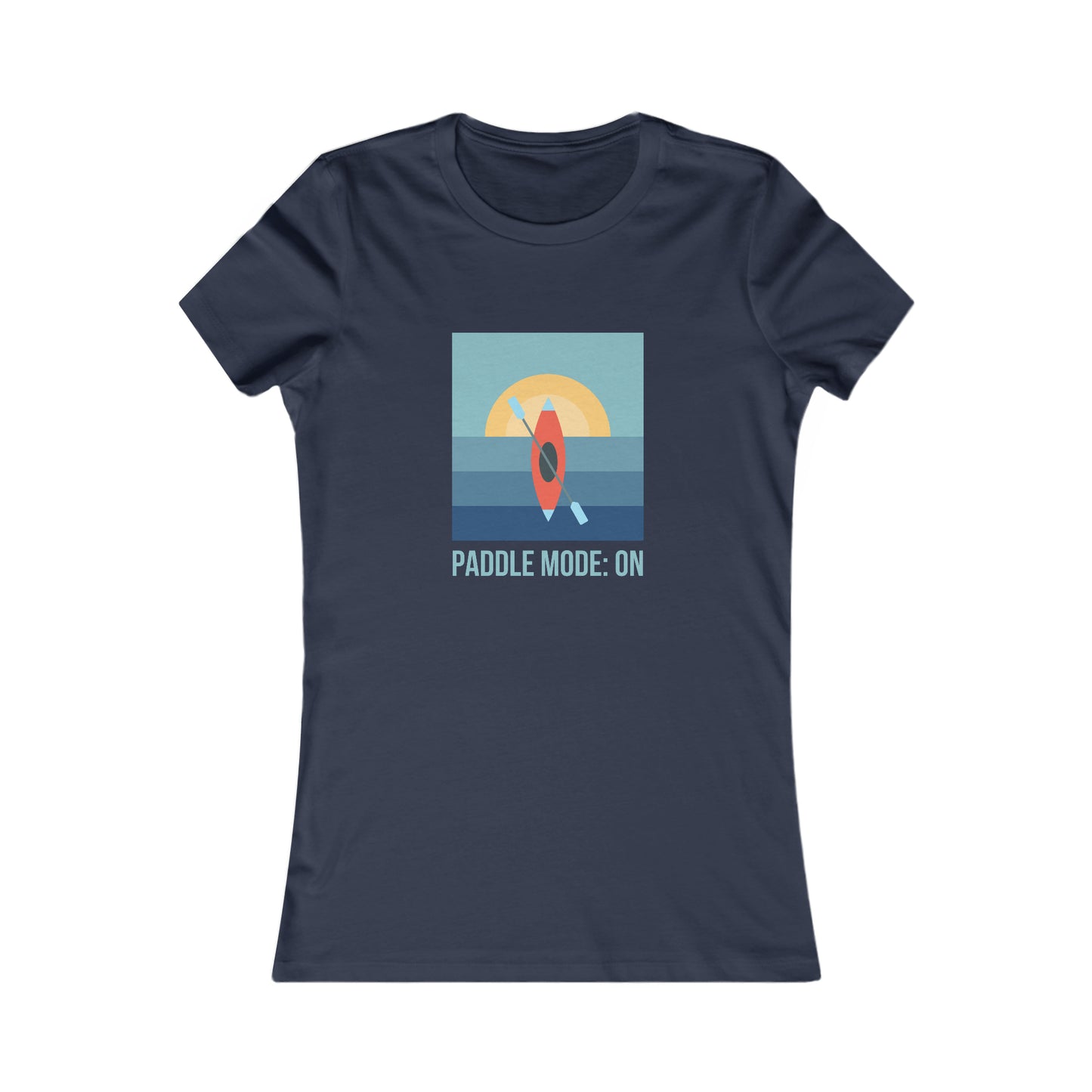Paddle Mode: On Women's Favorite Tee