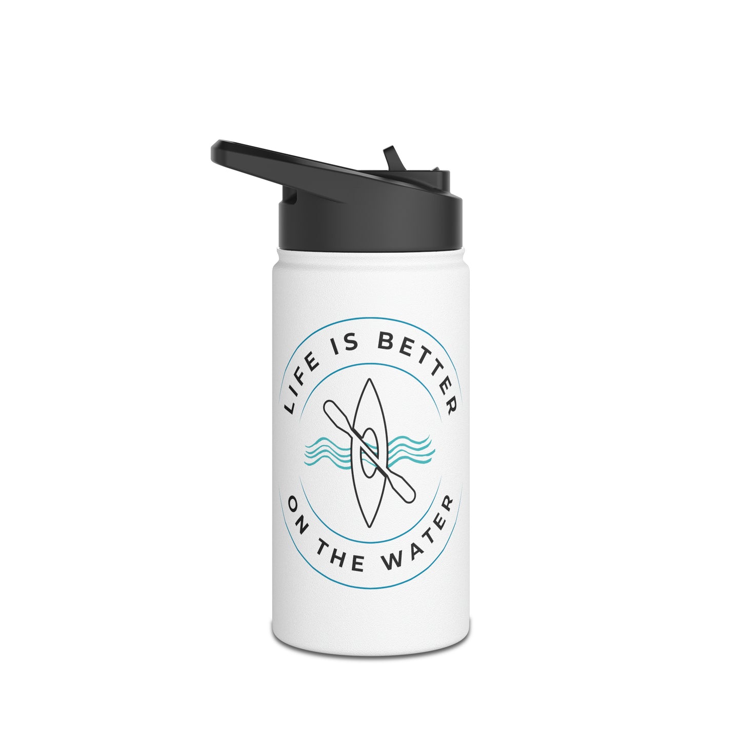 Life Is Better On The Water Kayak Stainless Steel Water Bottle, Standard Lid