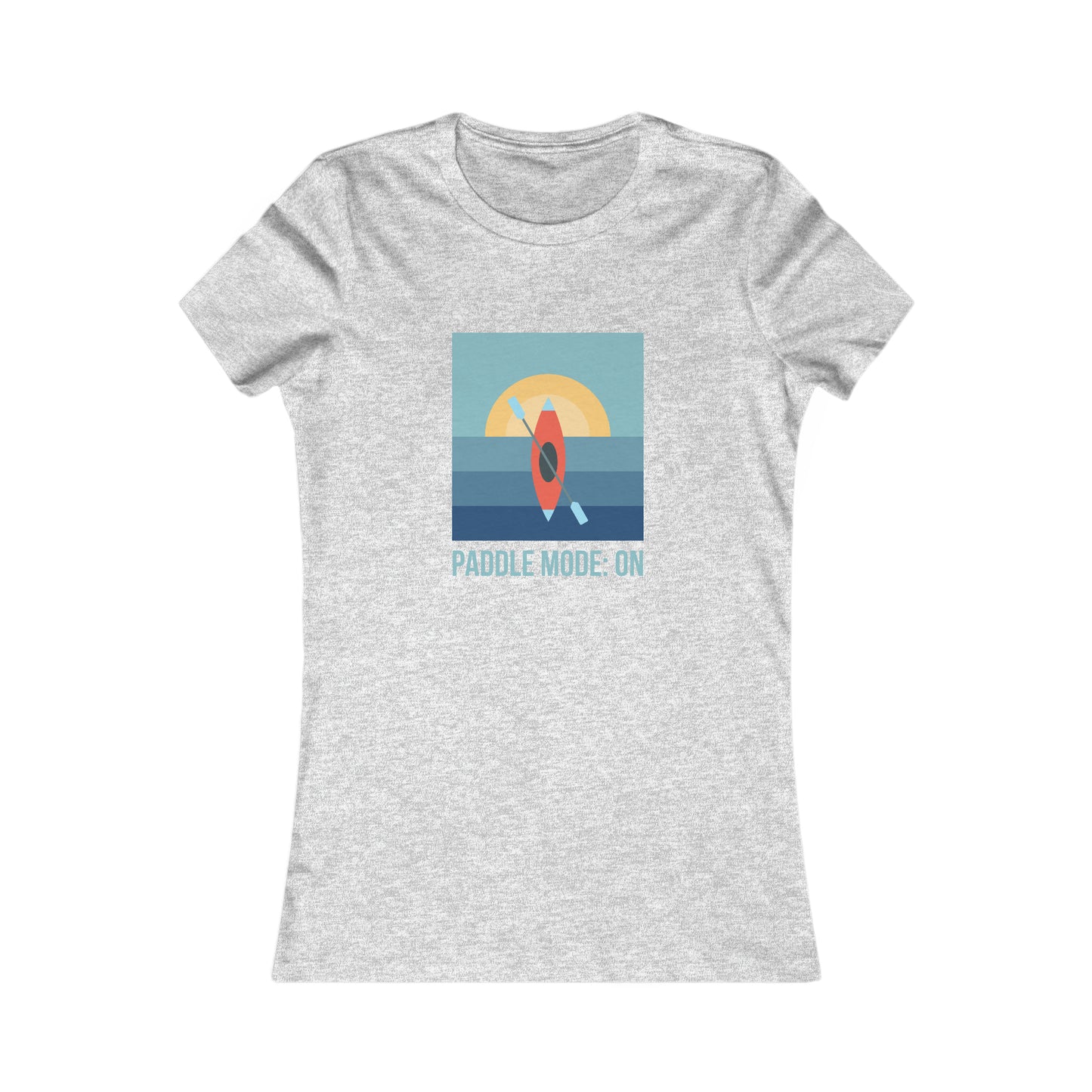 Paddle Mode: On Women's Favorite Tee
