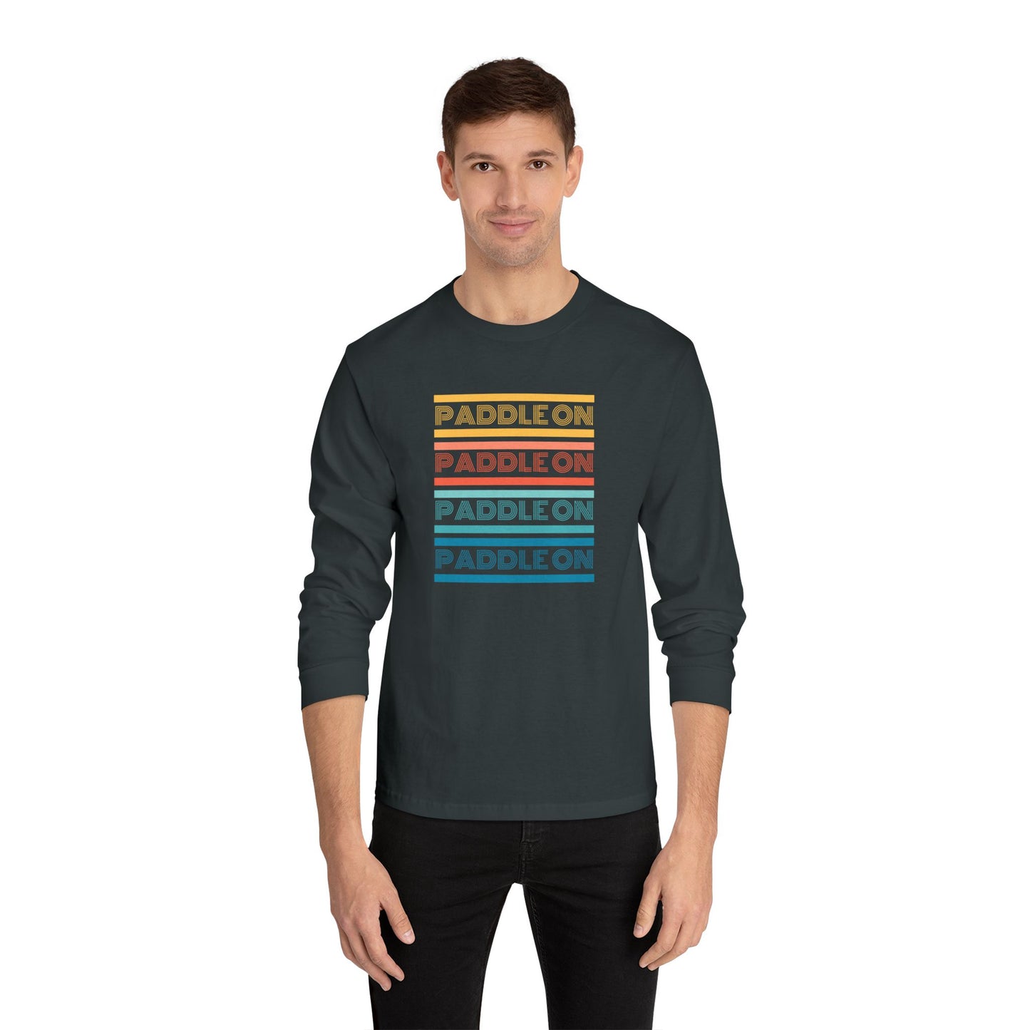 Paddle On Classic Long Sleeve T-Shirt