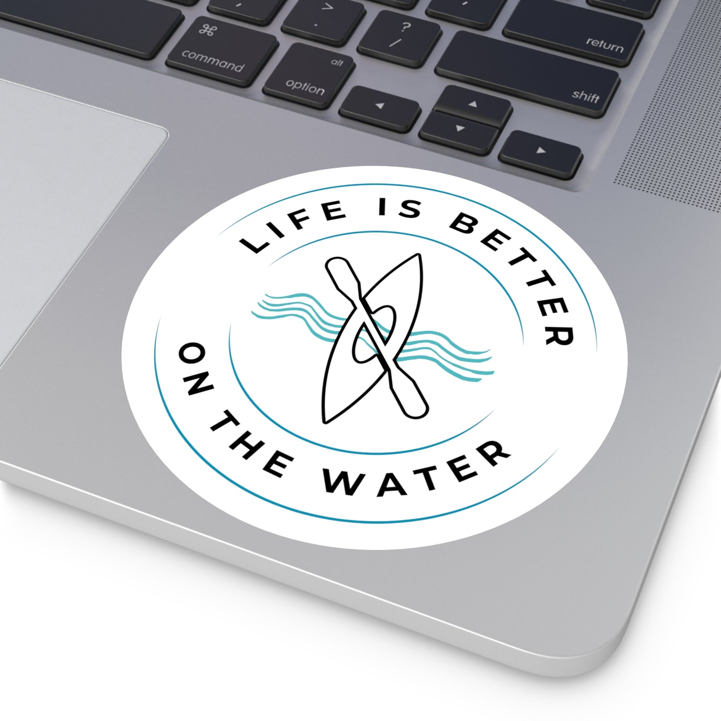 Life Is Better On The Water Kayak Sticker, Indoor\Outdoor