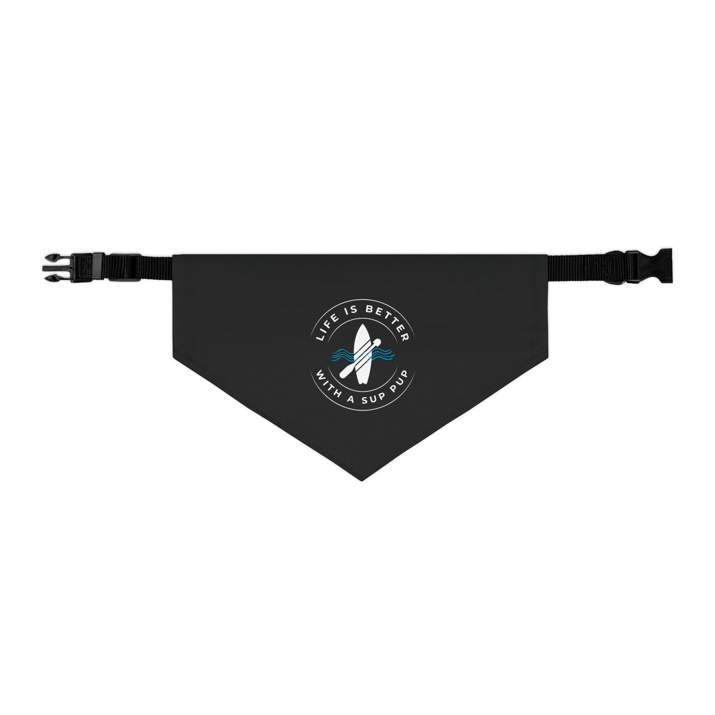 Life Is Better With A SUP Pup Black Bandana Collar