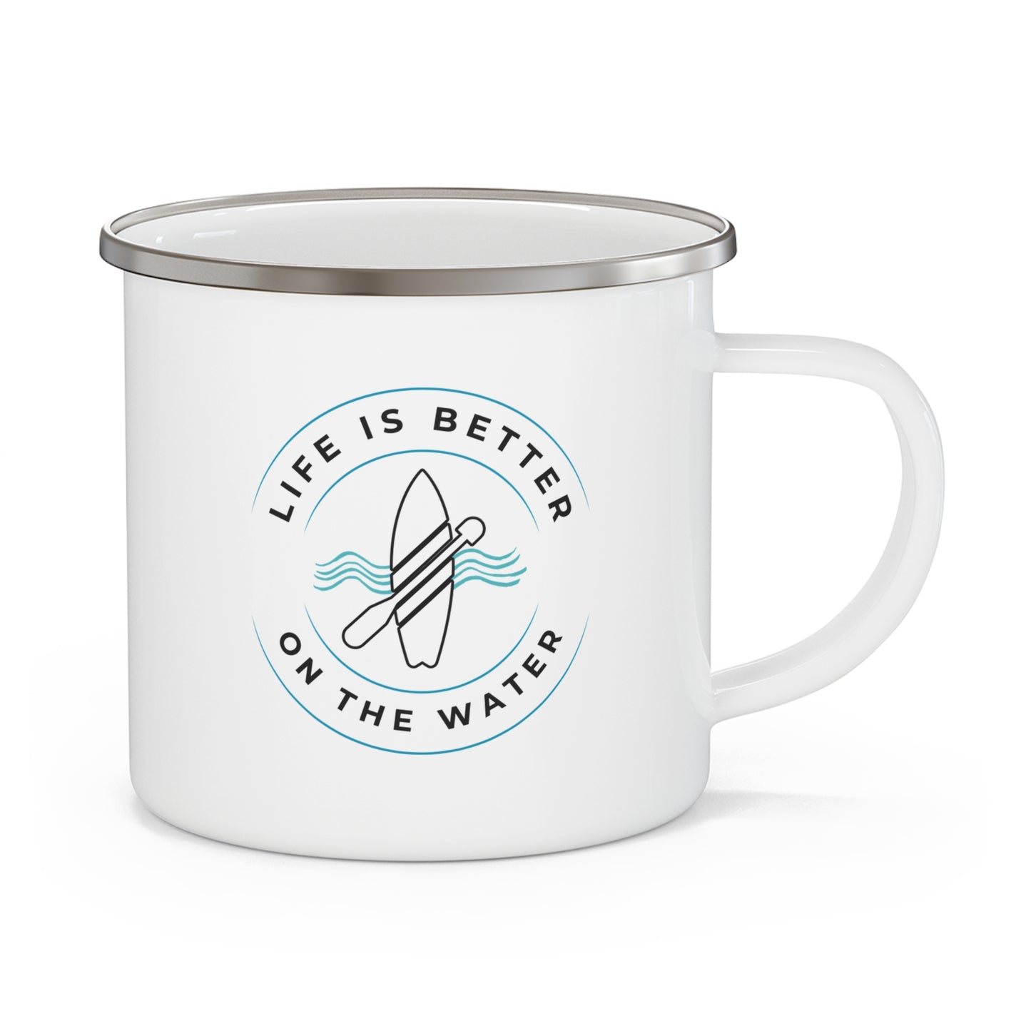 Life Is Better On The Water Paddleboard Camping Mug
