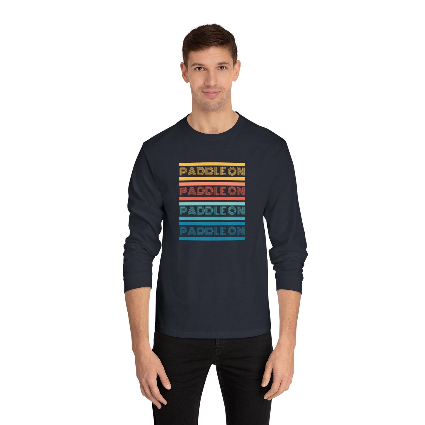 Paddle On Classic Long Sleeve T-Shirt