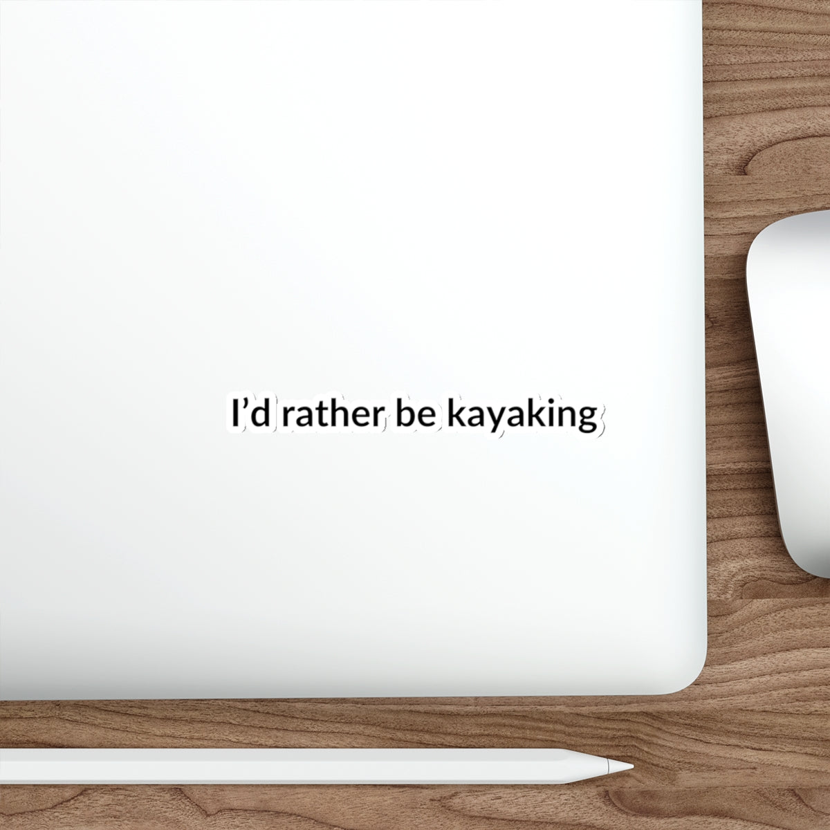 Id' Rather Be Kayaking Sticker
