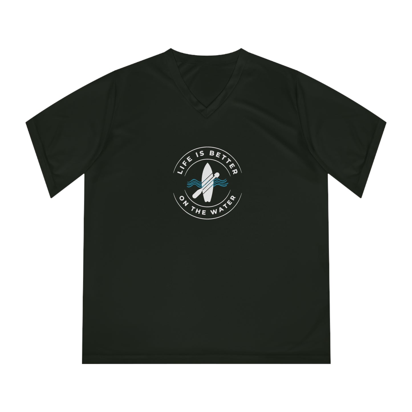 Life Is Better On The Water Paddleboard Performance Tee