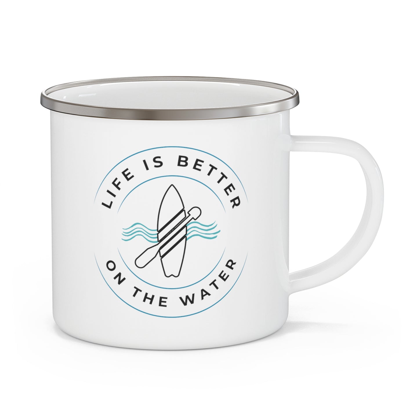 Life Is Better On The Water Paddleboard Camping Mug