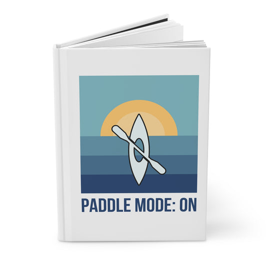 Paddle Mode: On Hardcover Kayak Journal