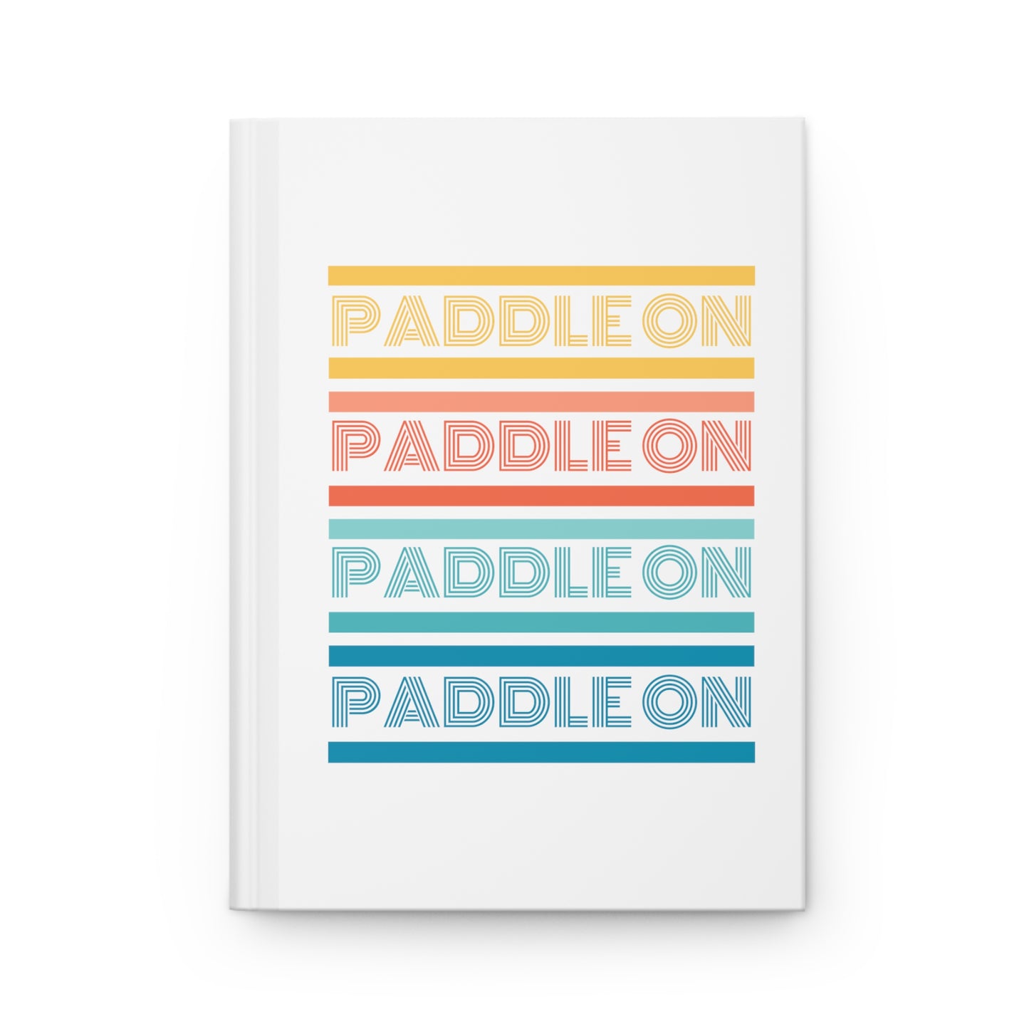 Paddle On Hardcover Matte Paddle Journal