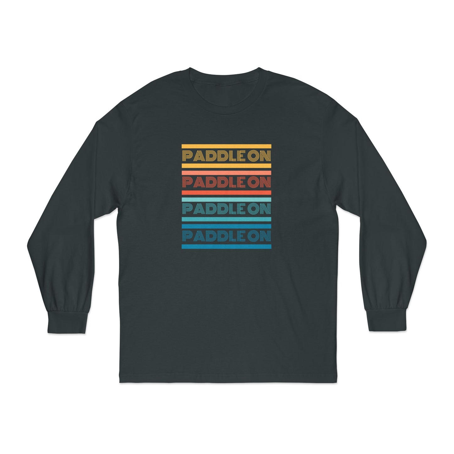 Paddle On Classic Long Sleeve T-Shirt