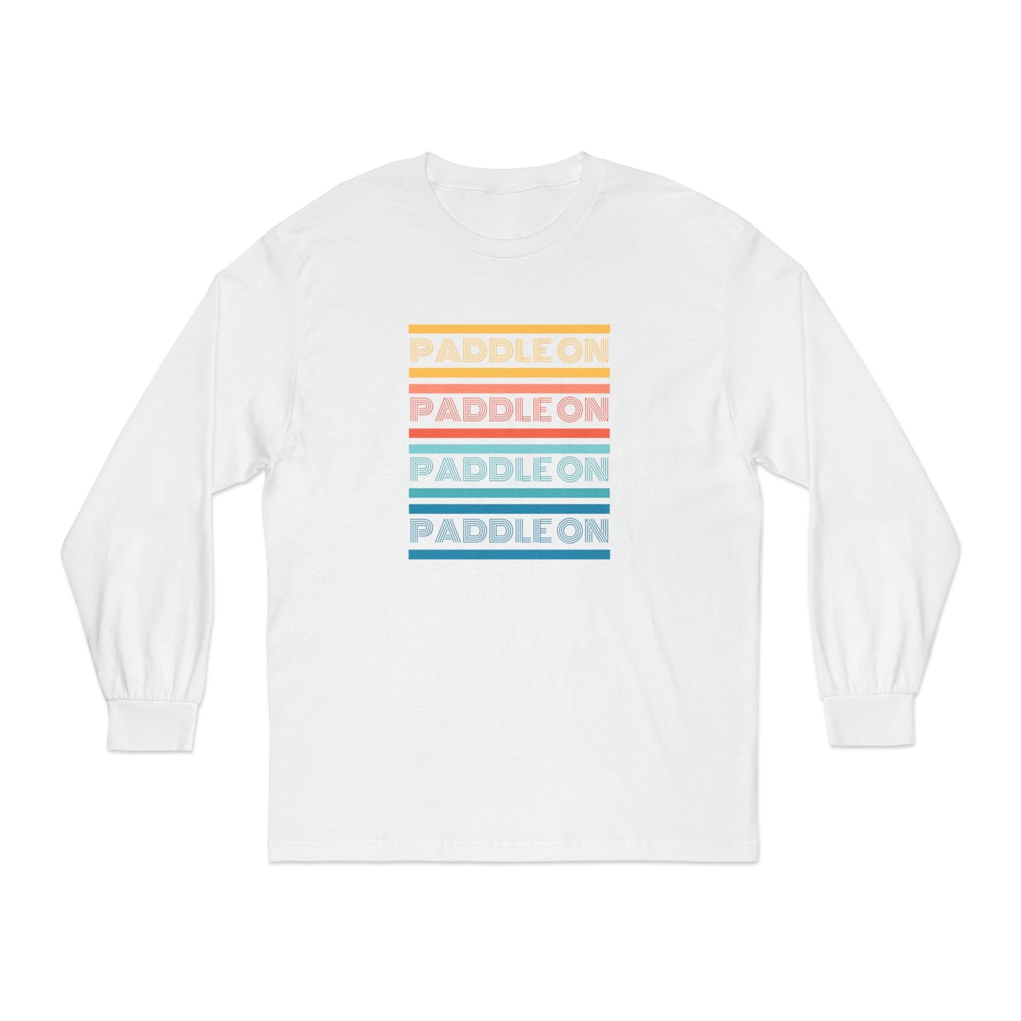 Paddle On Classic Long Sleeve T-Shirt
