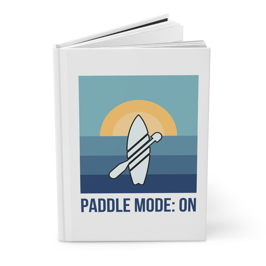 Paddle Mode: On Hardcover SUP Journal